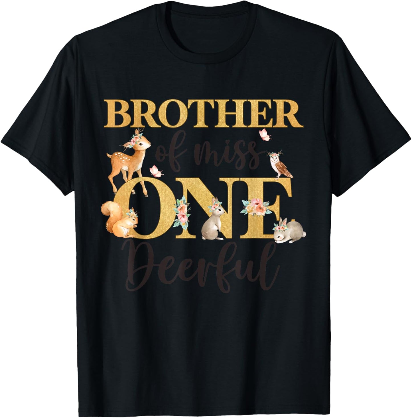 Brother of Miss One-deer-ful Girl 1st Birthday Cute Deer T-Shirt - T-Shirt | Black