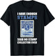 Stamp Collector Ever Stamp Collector T-Shirt - T-Shirt | Black