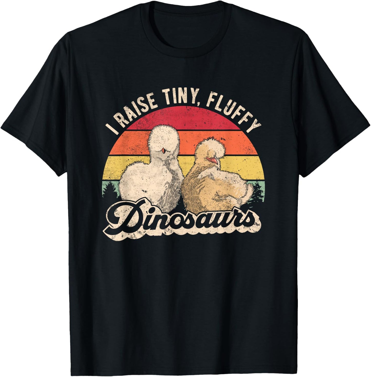 I Raise Tiny Fluffy Dinosaurs Retro Silkie Chicken Breeder T-Shirt - T-Shirt | Black