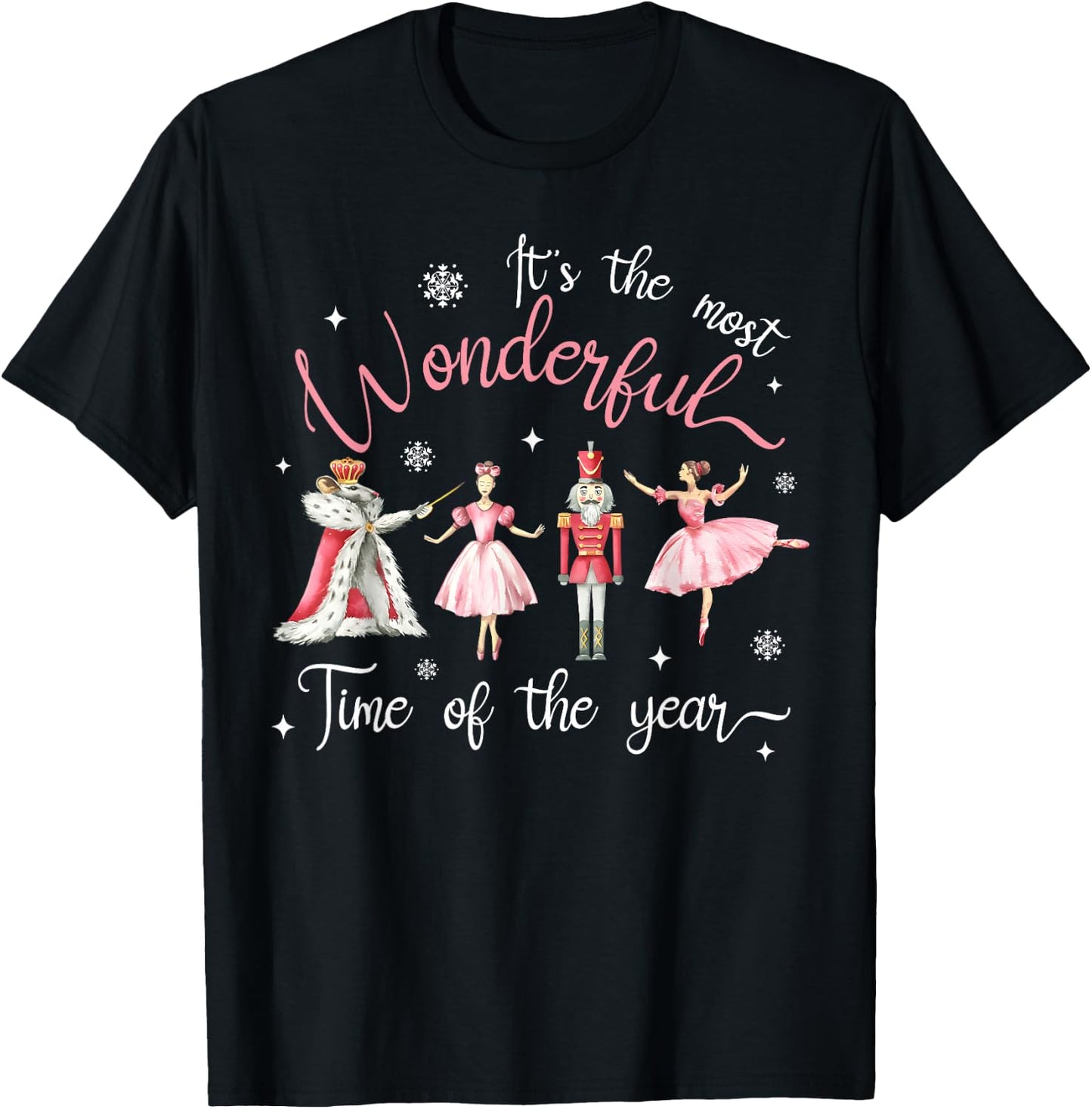 It's The Most Wonderful Time of The Year Nutcracker Ballet T-Shirt - T-Shirt | Black