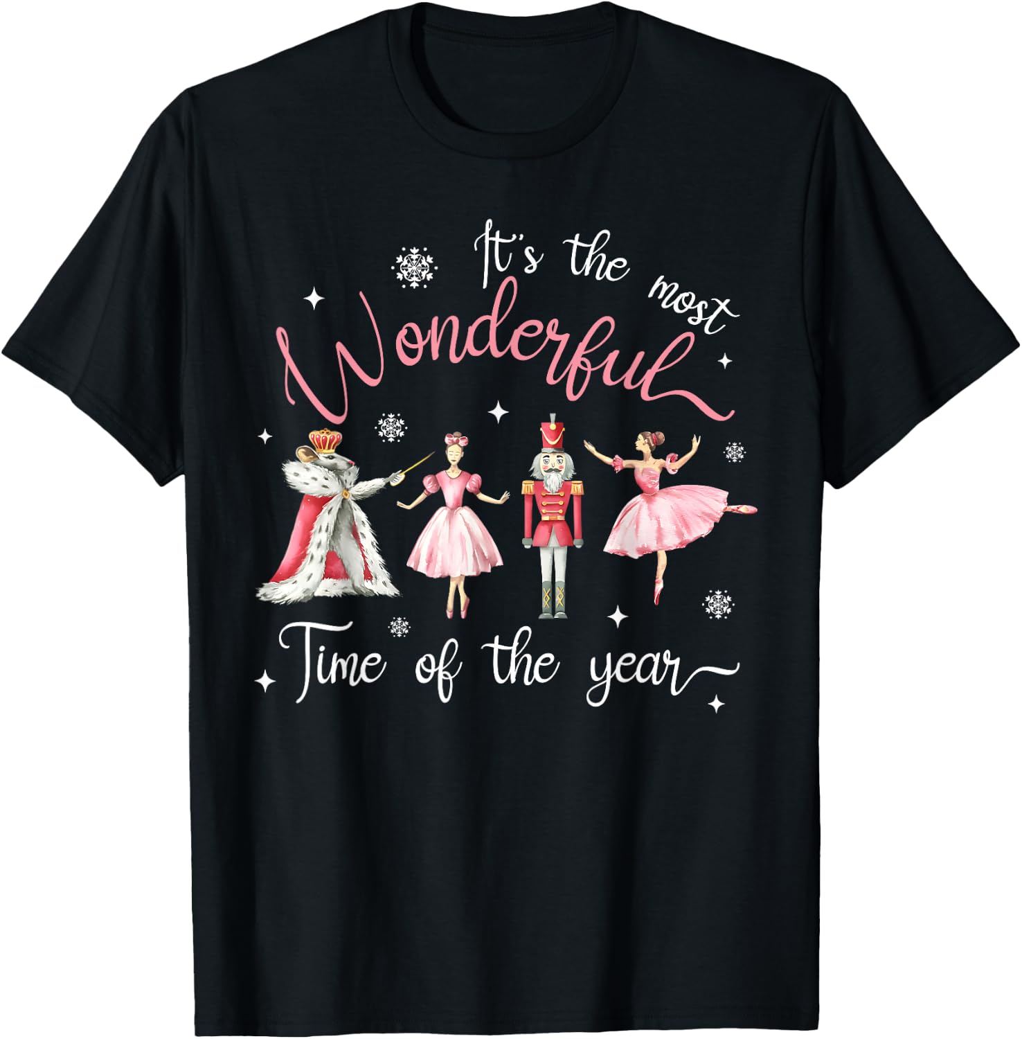 It's The Most Wonderful Time of The Year Nutcracker Ballet T-Shirt - T-Shirt | Black