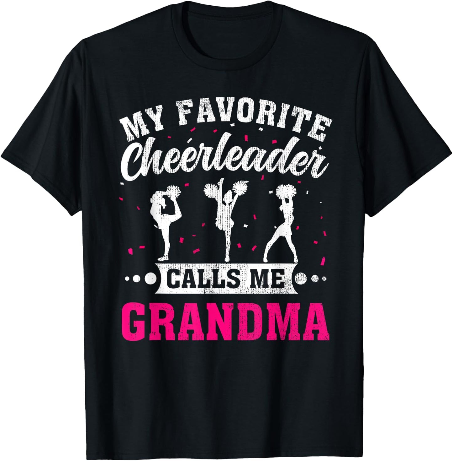 My Favorite Cheerleader Calls Me Grandma Mother's Day T-Shirt - T-Shirt | Black