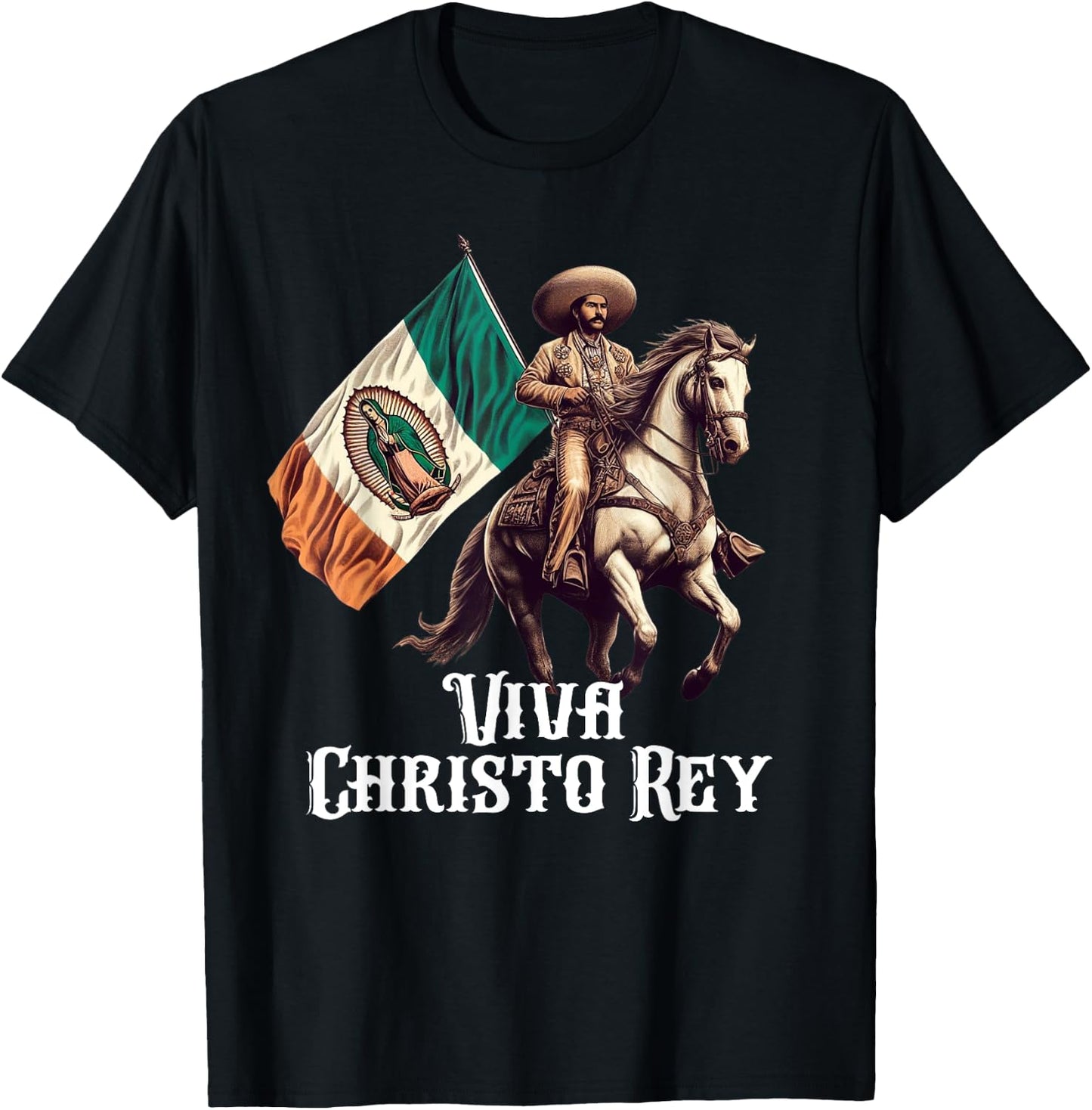 Viva Cristo Rey Guadalupe Catholic Cristeros T-Shirt - T-Shirt | Black