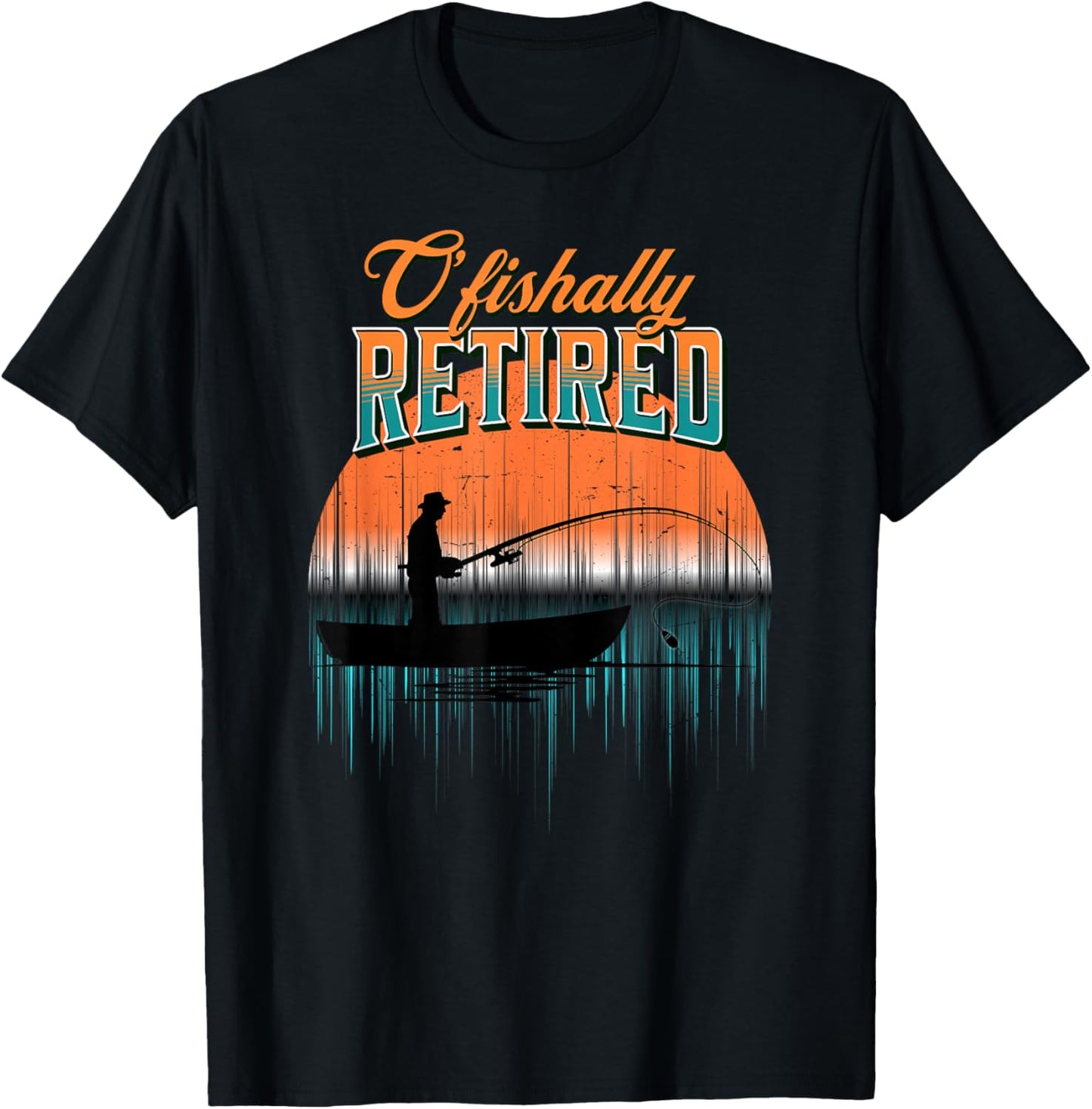 Cool Retirement Ofishally Retired Fisherman's Retired T-Shirt - T-Shirt | Black