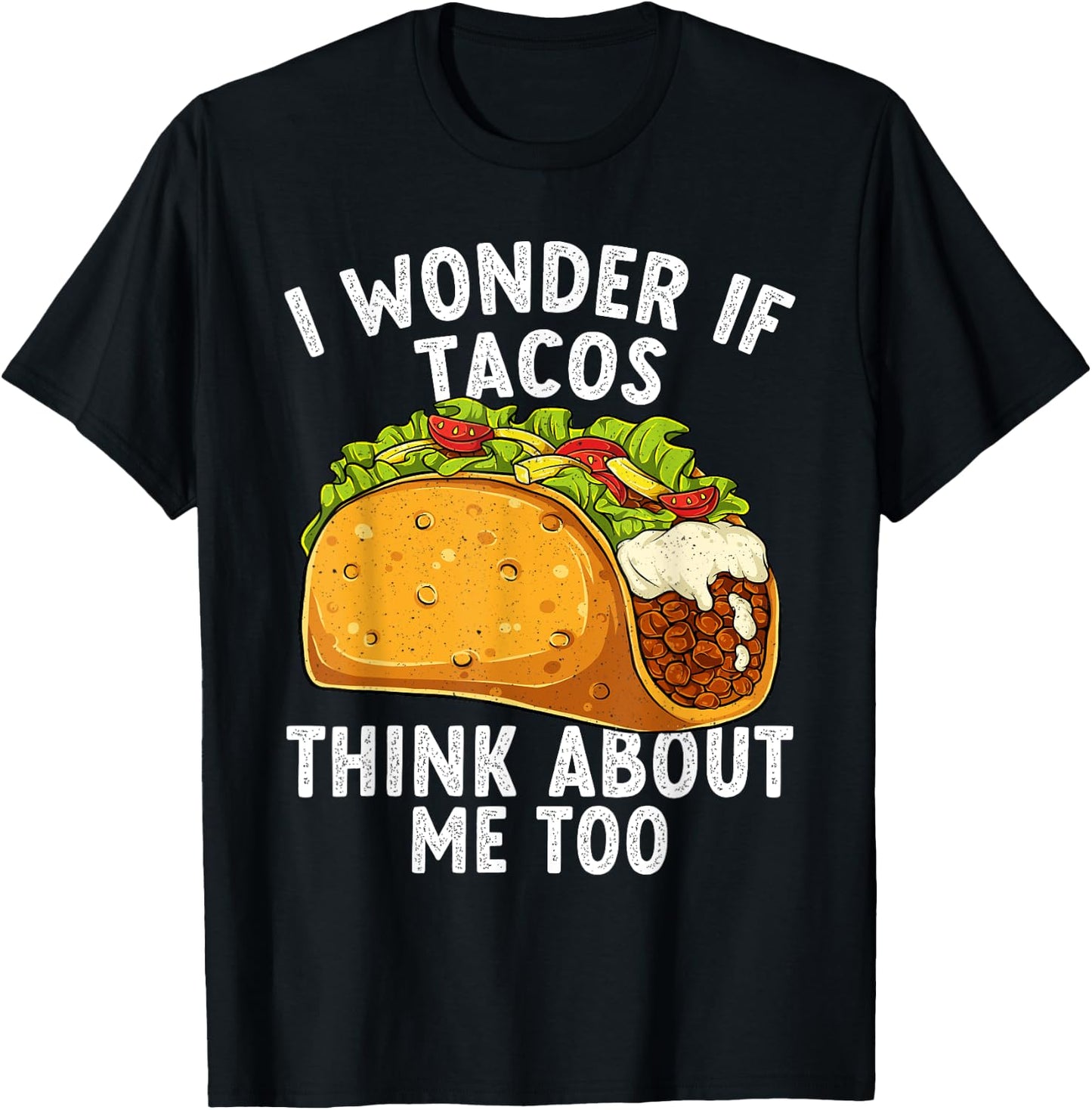 Funny Tacos Lover Mexican Food Humor Cool Taco Fiesta T-Shirt - T-Shirt | Black