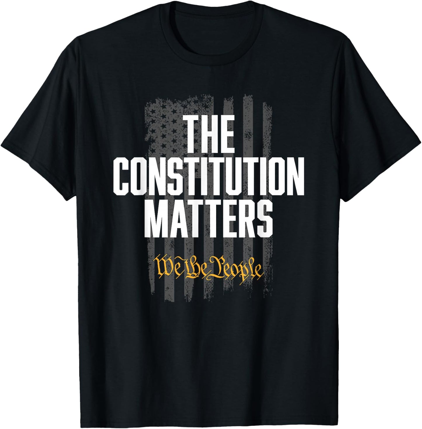 The Constitution Matters Vintage We The People Constitution T-Shirt - T-Shirt | Black