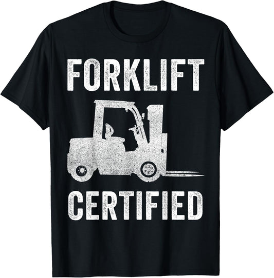 Retro Style Funny Forklift Operator Forklift Certified T-Shirt - T-Shirt | Black
