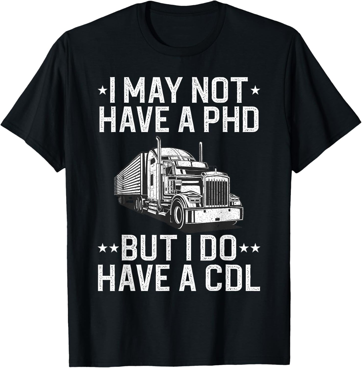Funny Trucker Design Women CDL Truck Driver Trucker T-Shirt - T-Shirt | Black