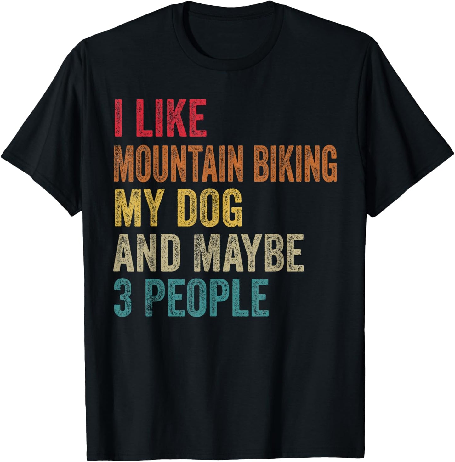 I Like Mountain biking My dog & Maybe 3 People Vintage Women T-Shirt - T-Shirt | Black