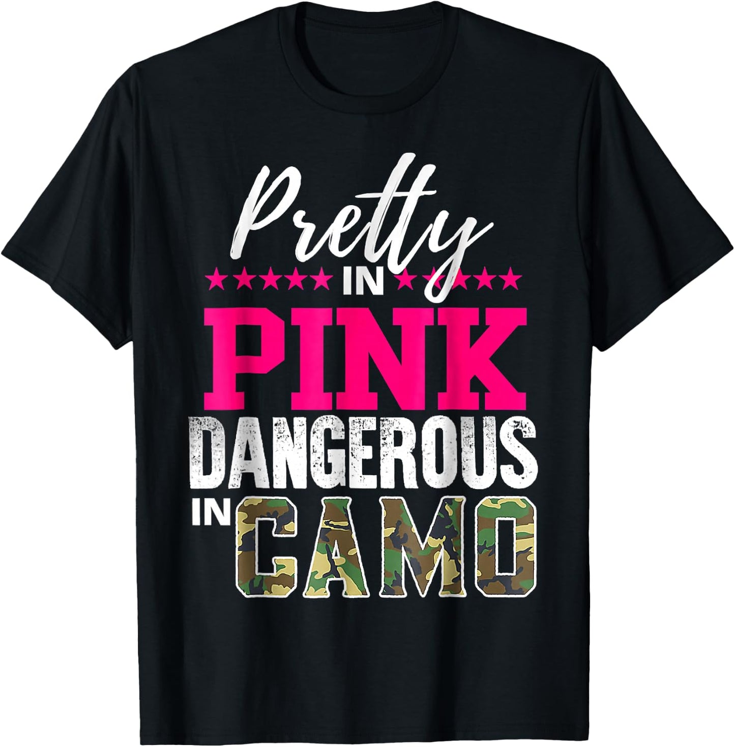 Pretty in Pinks D.angerous in Camo Hunting Girl T-Shirt - T-Shirt | Black