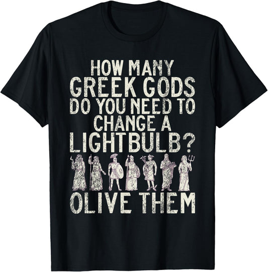 Funny Greek Gods Joke Greek T-Shirt - T-Shirt | Black