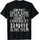 Funny Greek Gods Joke Greek T-Shirt - T-Shirt | Black