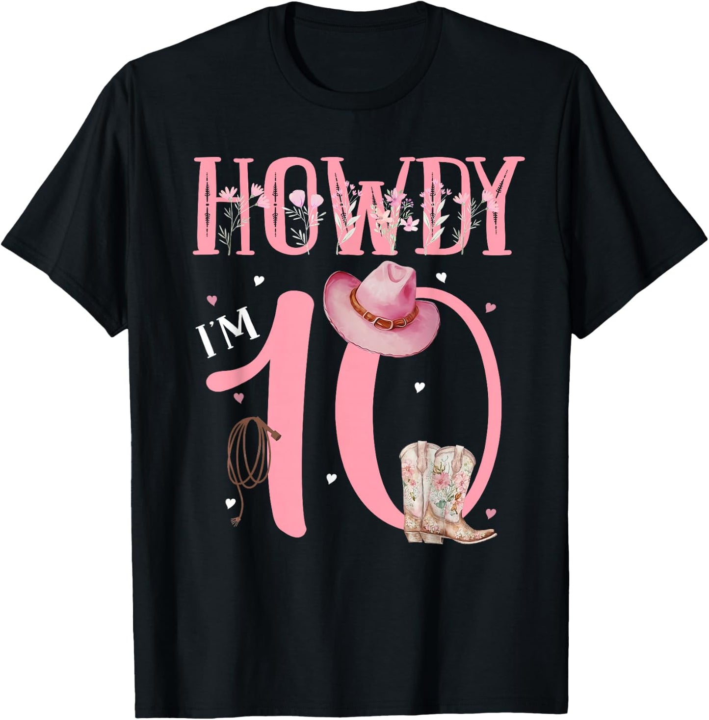 Howdy I'm 10 Cute Little Cowgirl Western Rodeo 10th Birthday T-Shirt - T-Shirt | Black