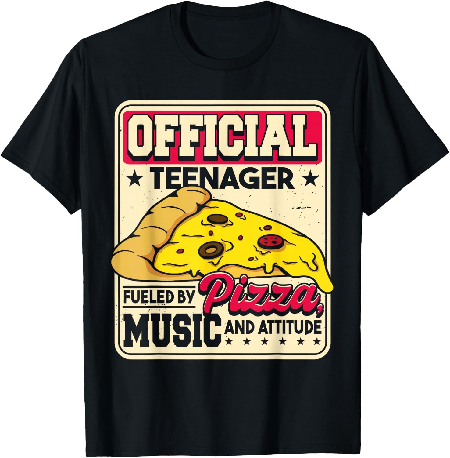 Fueled By Pizza Music And Attitude | Funny Birthday Teenager T-Shirt - T-Shirt | Black