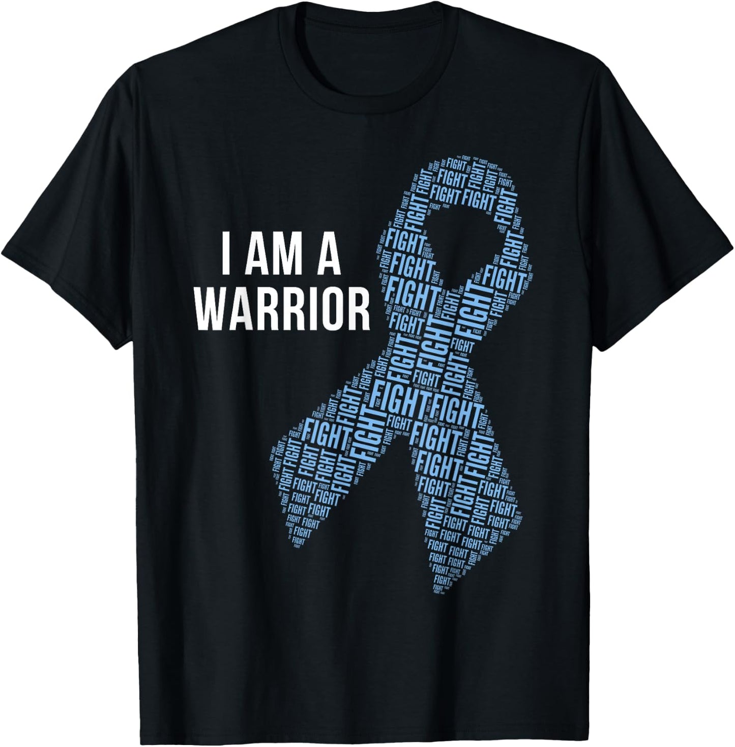 I Am A Warrior Prostate Cancer Awareness Light Blue Ribbon T-Shirt - T-Shirt | Black