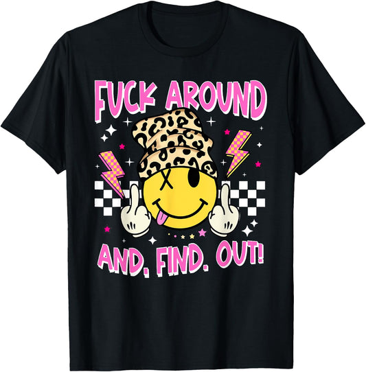 Retro Fuck Around And Find Out Funny Leopard Smile Face FAFO T-Shirt - T-Shirt | Black