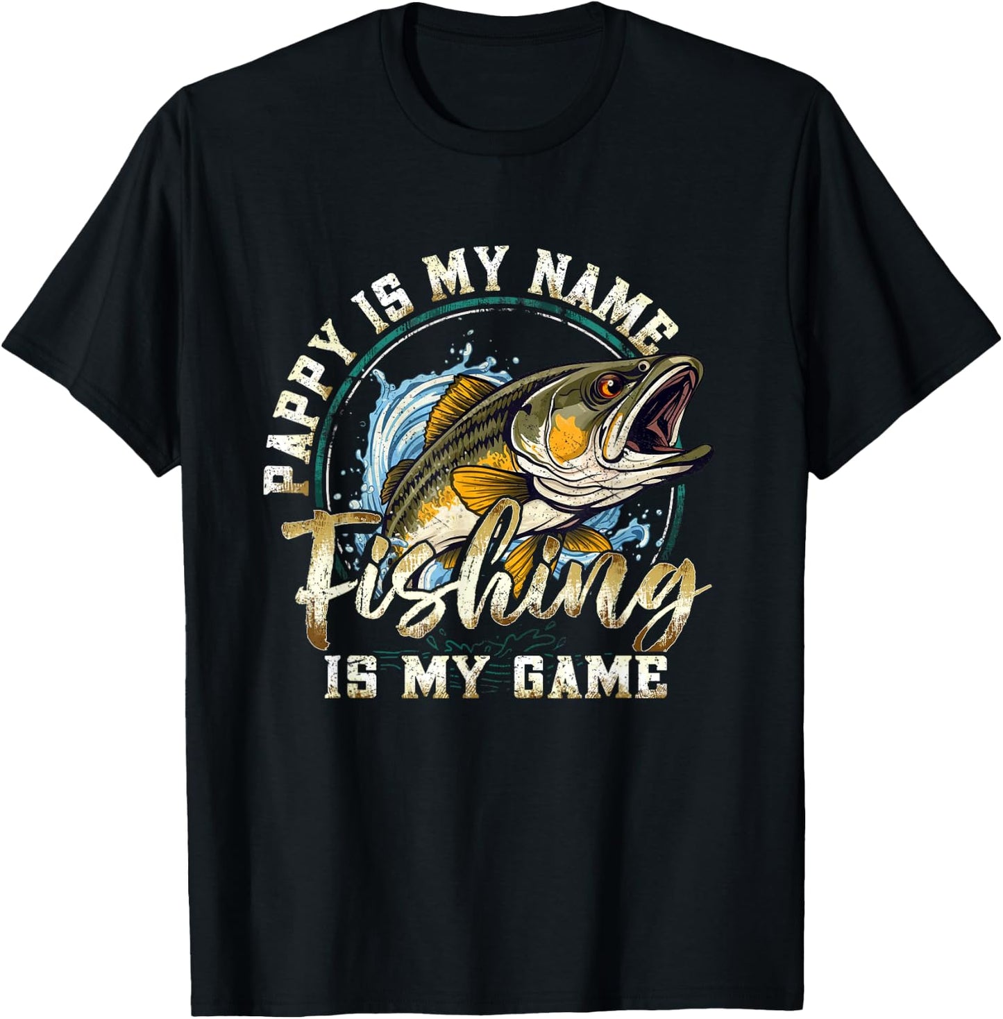 Pappy Is My Name Fishing Is My Game Gift Fish Lovers T-Shirt - T-Shirt | Black