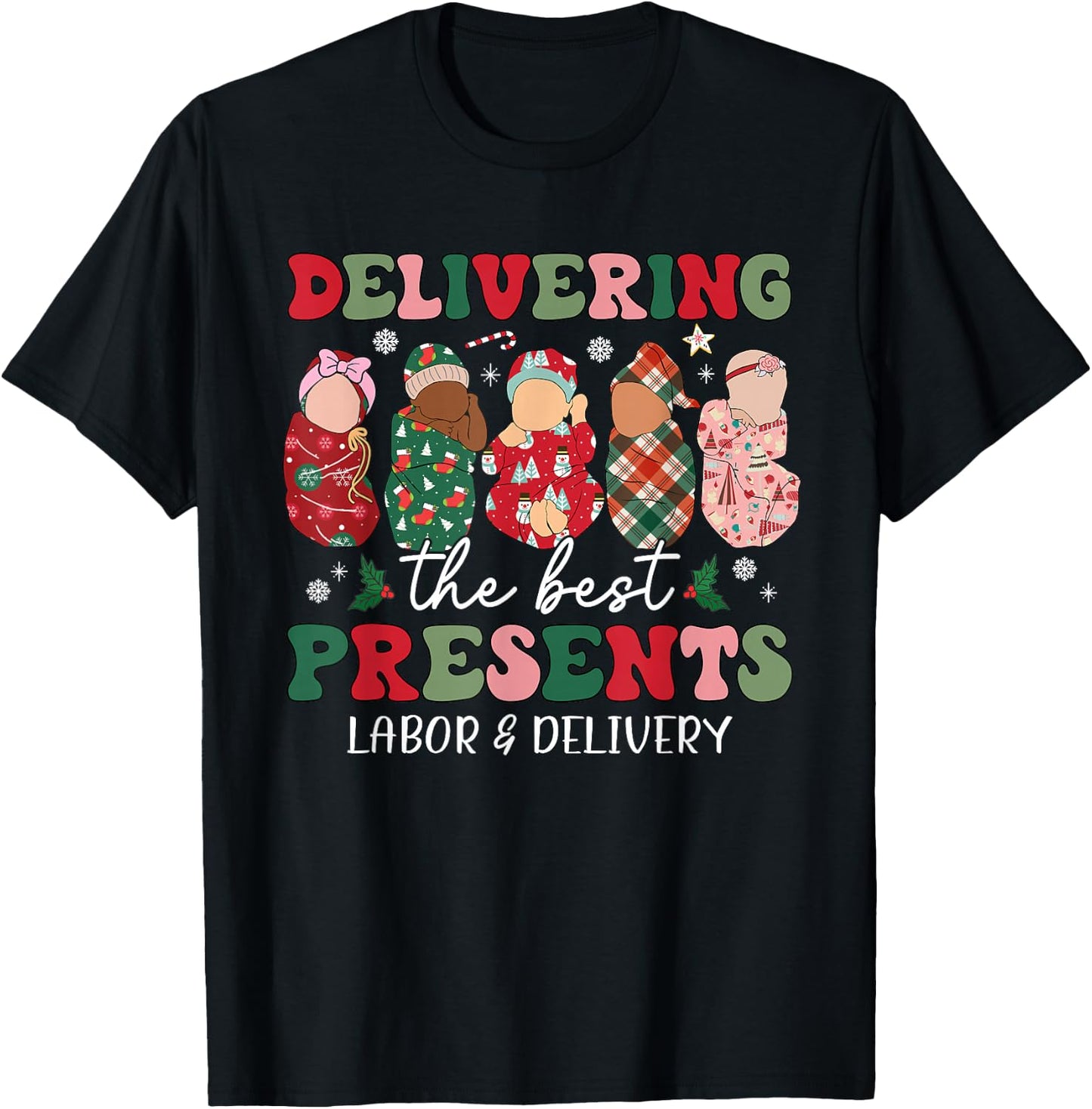 Delivering The Best Presents Labor Delivery Nurse Christmas T-Shirt - T-Shirt | Black
