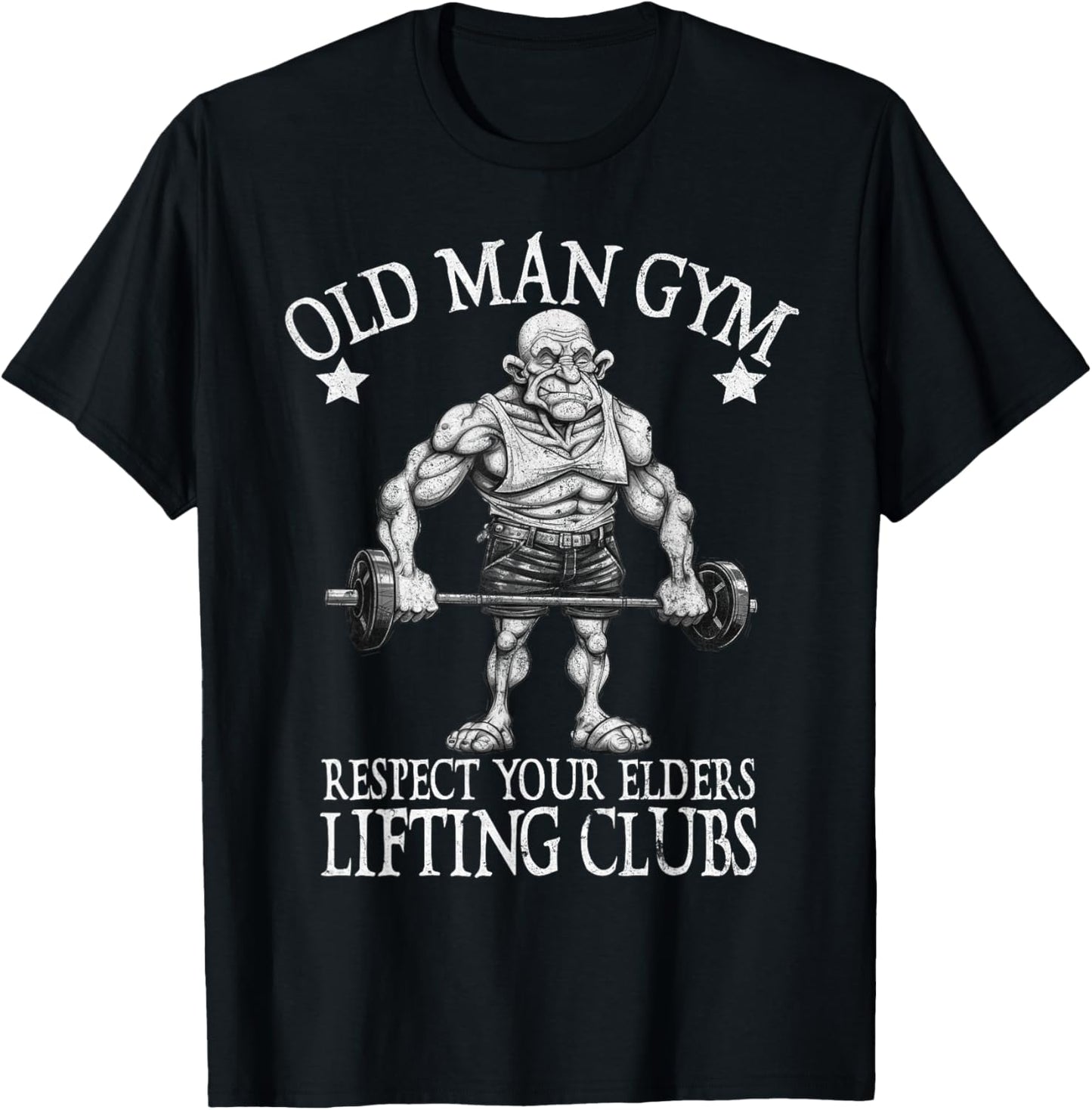 Old Man Gym Respect Your Elders Funny Workout Bodybuilding T-Shirt - T-Shirt | Black