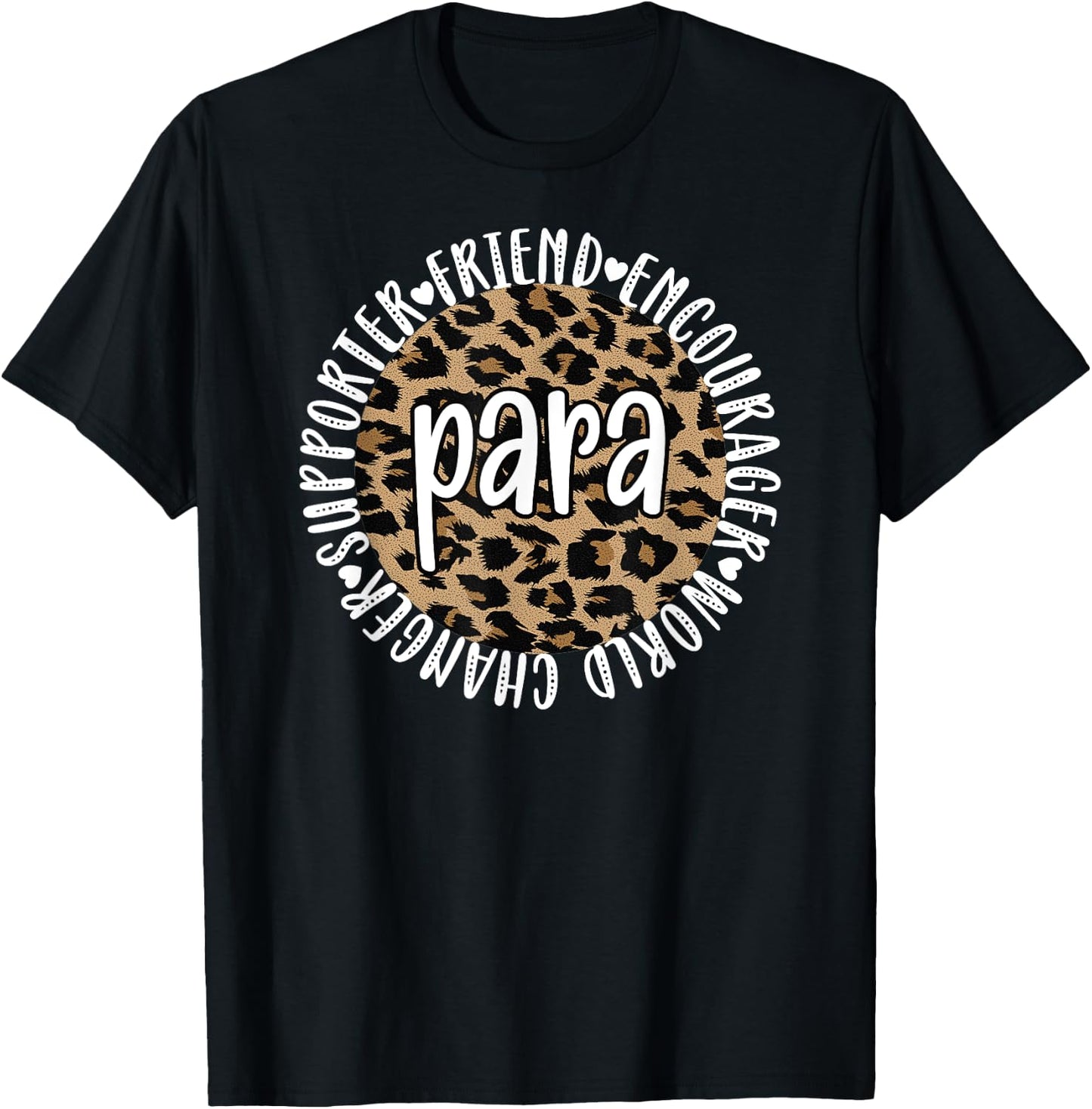 Paraprofessional Appreciation Parapro Best Para T-Shirt - T-Shirt | Black