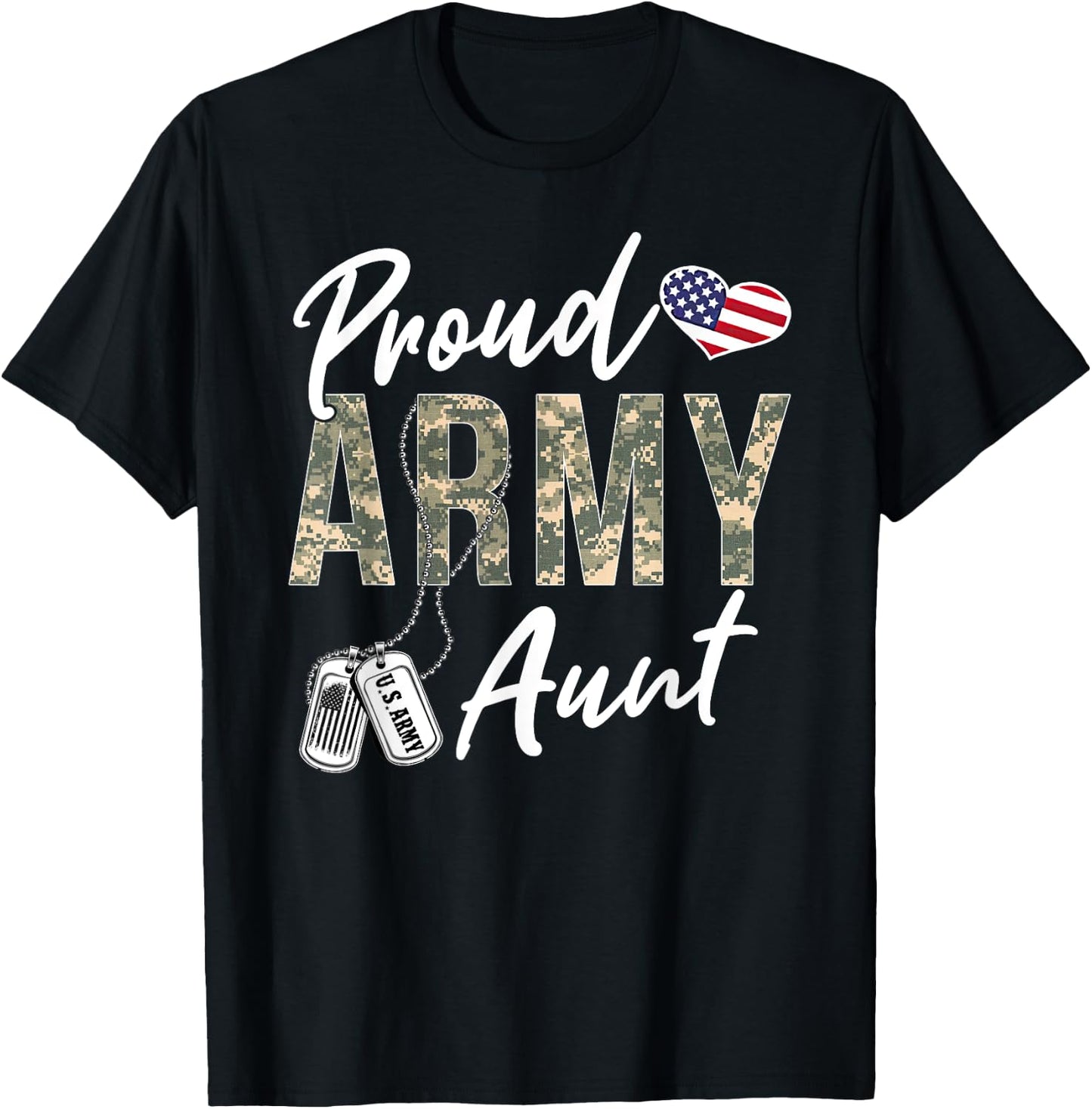 Proud Army Aunt Army Graduation Aunt US Army Aunt Gifts T-Shirt - T-Shirt | Black