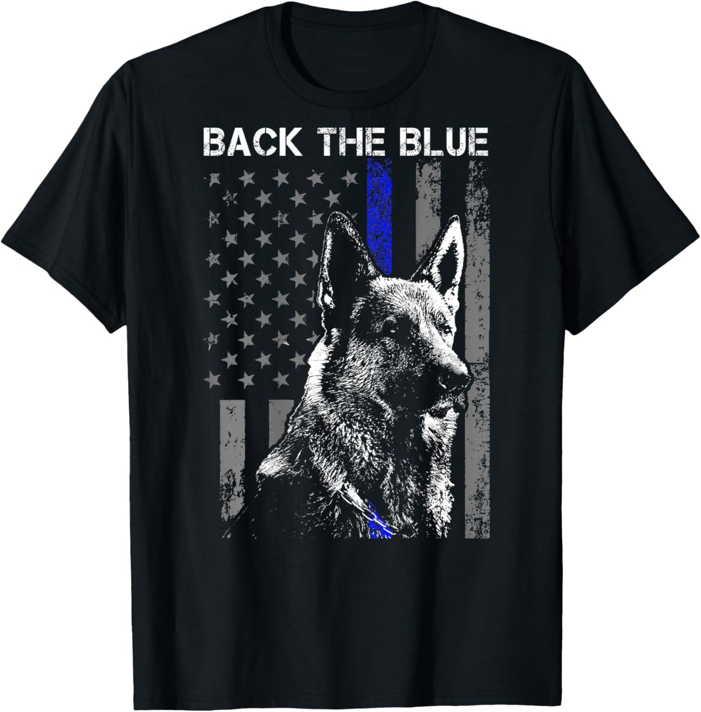 Back The Blue Thin Blue Line Flag K-9 German Shepherd Police T-Shirt - T-Shirt | Black