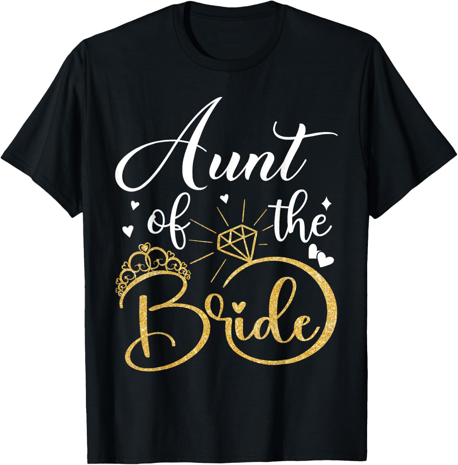 Aunt Of The Bride Wedding Bridal Shower Matching Family T-Shirt - T-Shirt | Black
