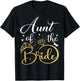 Aunt Of The Bride Wedding Bridal Shower Matching Family T-Shirt - T-Shirt | Black