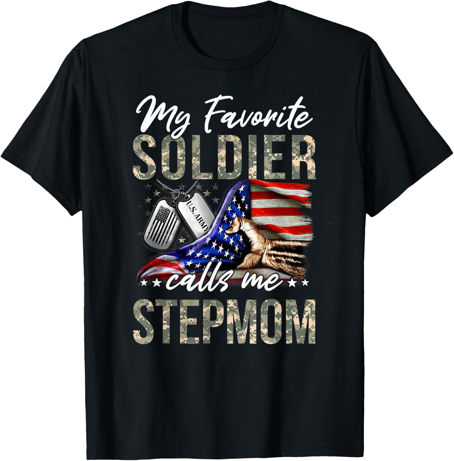 My Favorite Soldier Calls Me Stepmom Army Graduation Stepmom T-Shirt - T-Shirt | Black