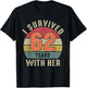 I Survived 62 Years With Her Shirt 62nd Wedding Anniversary T-Shirt - T-Shirt | Black
