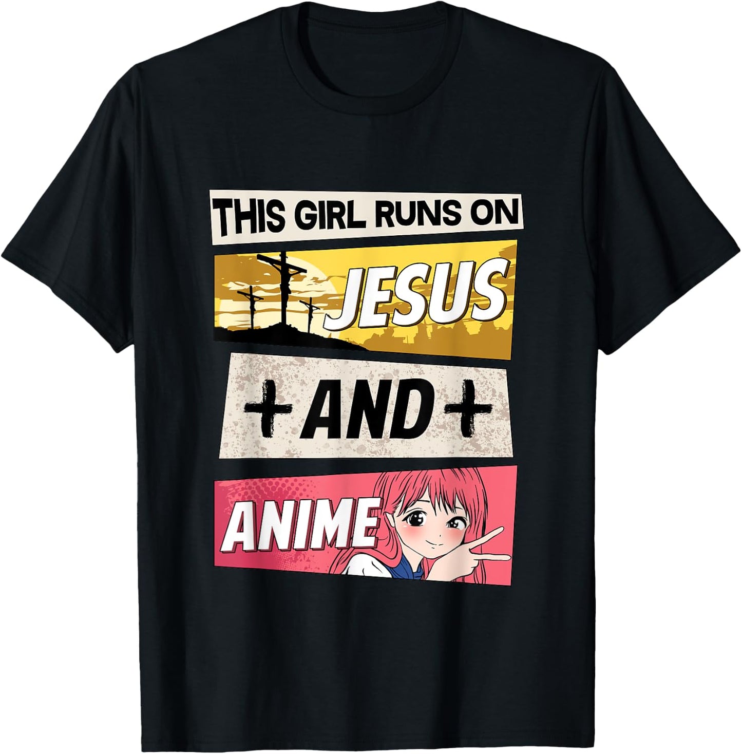 This Girl Runs On Jesus And Anime I Kawaii Otaku T-Shirt - T-Shirt | Black
