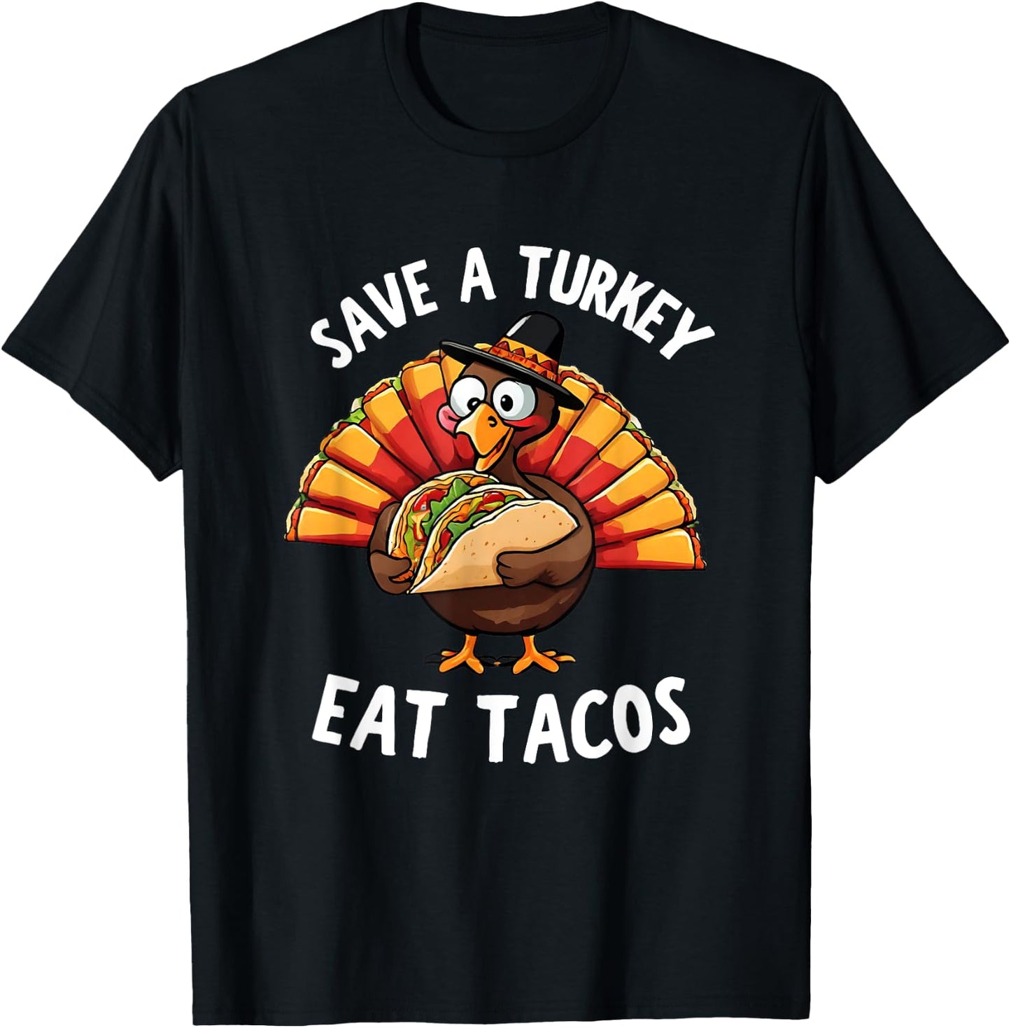 Save a Turkey Eat Tacos Mexican Funny Thanksgiving tacos T-Shirt - T-Shirt | Black