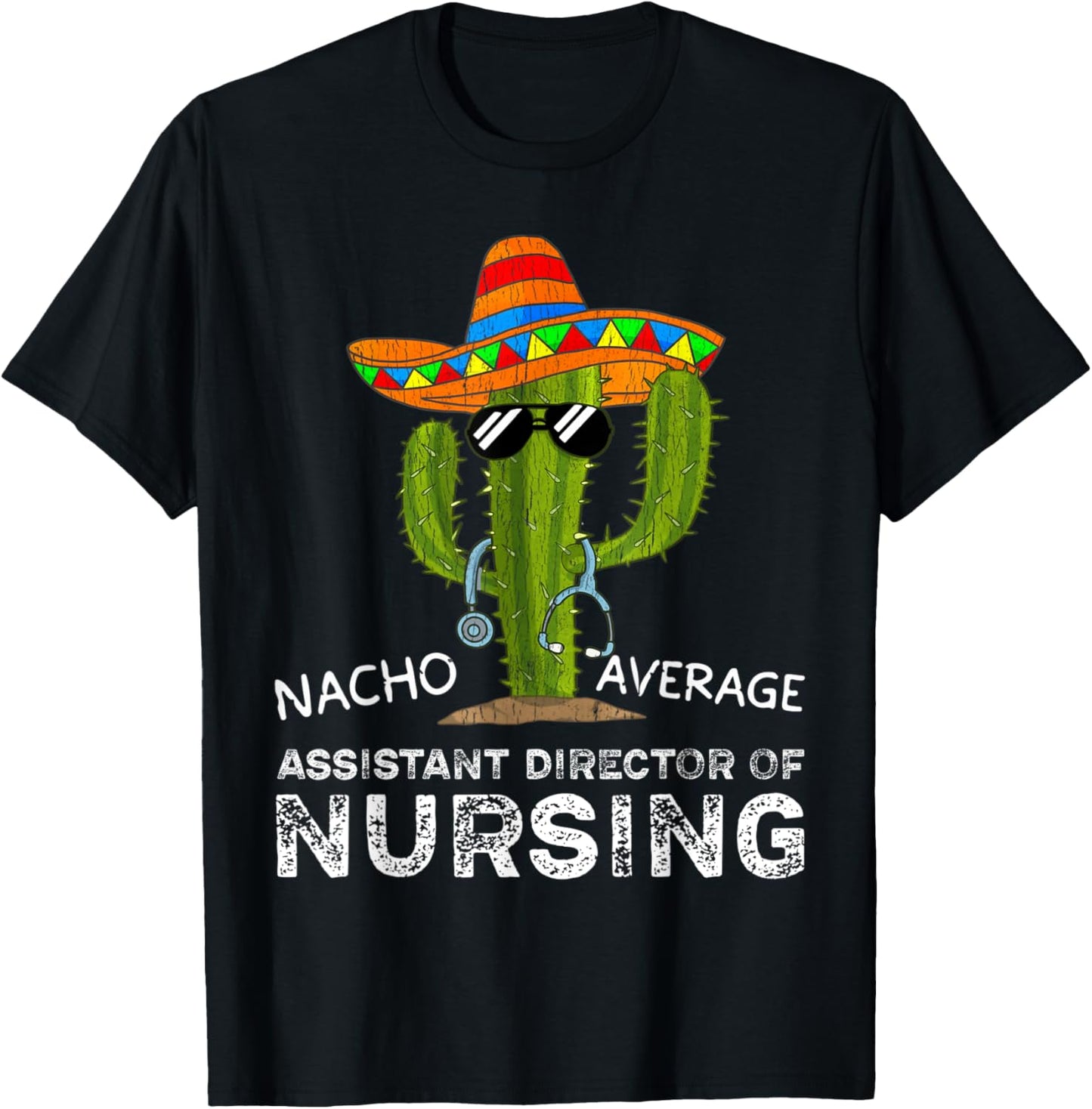Funny Assistant Director of Nursing Nurse Director T-Shirt - T-Shirt | Black
