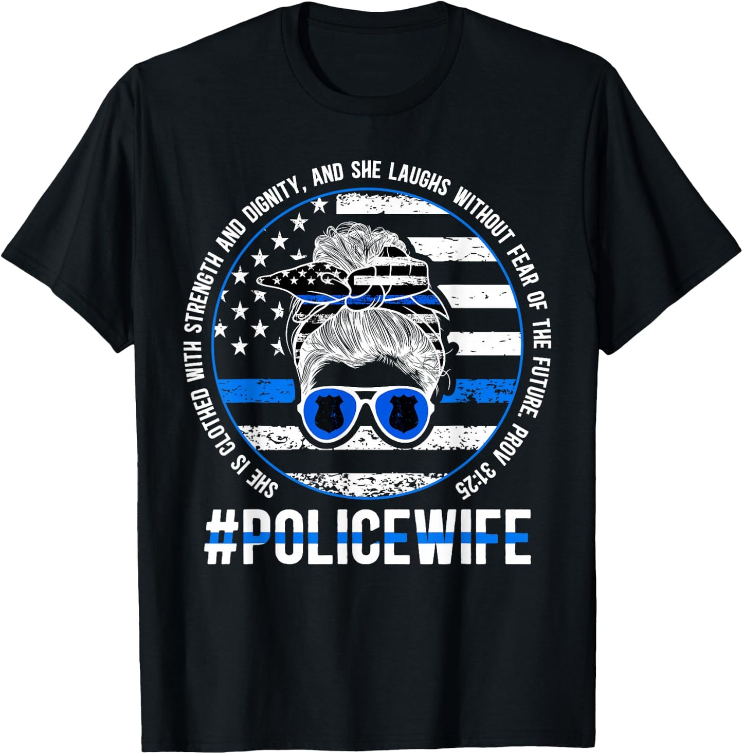 Police Wife Of A Police Officer Wife Messy Bun Cop Wife T-Shirt - T-Shirt | Black