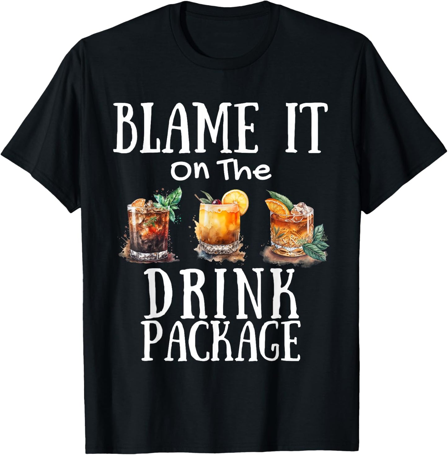 Blame It On The Drink Package T-Shirt - T-Shirt | Black