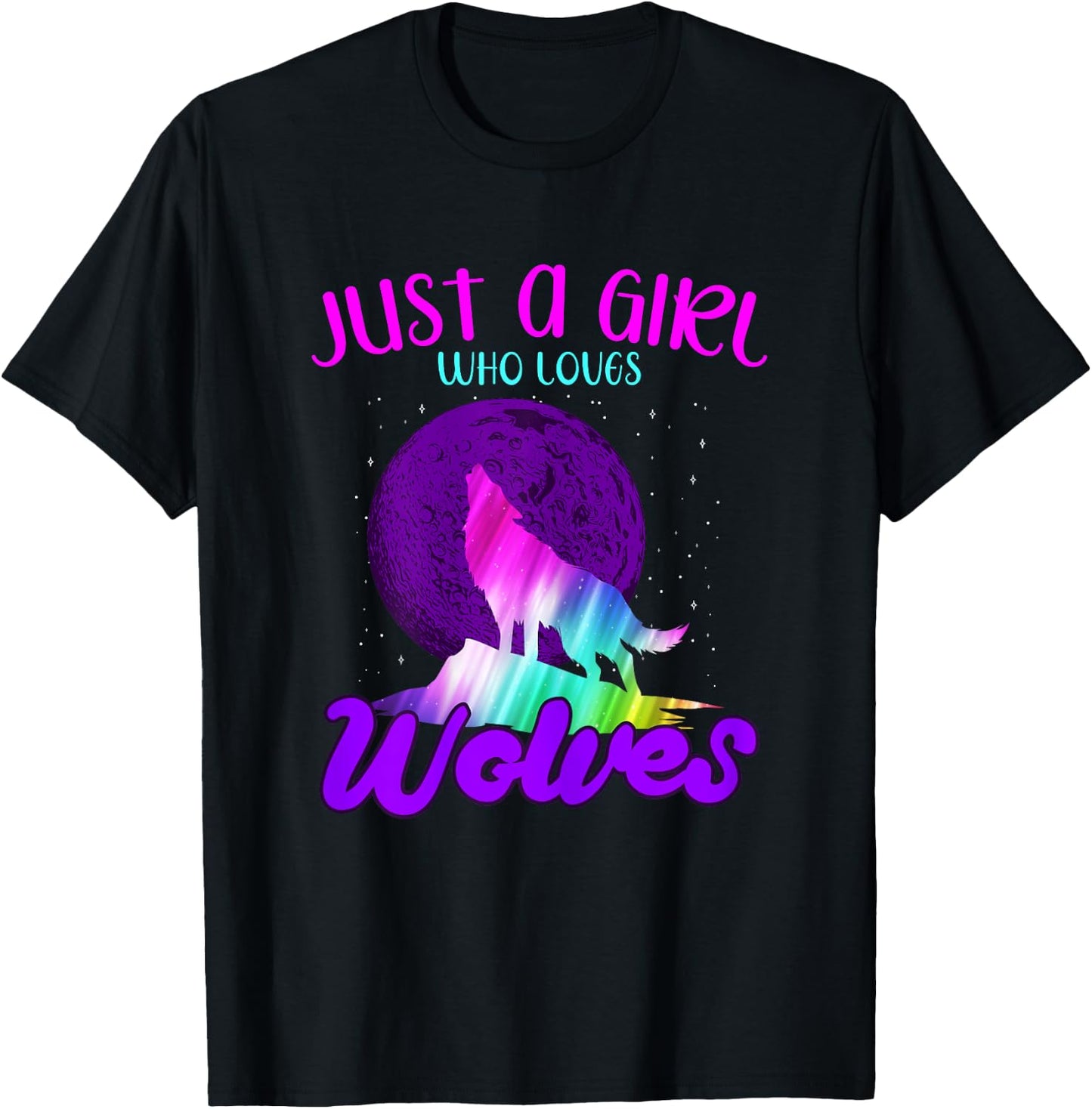 Just A Girl Who Loves Wolves Howling At Moon Colorful Wolf T-Shirt - T-Shirt | Black