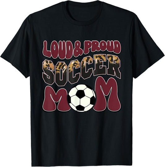 Loud Proud Soccer Mom Maroon Team Leopard Soccer Mom Squad T-Shirt - T-Shirt | Black