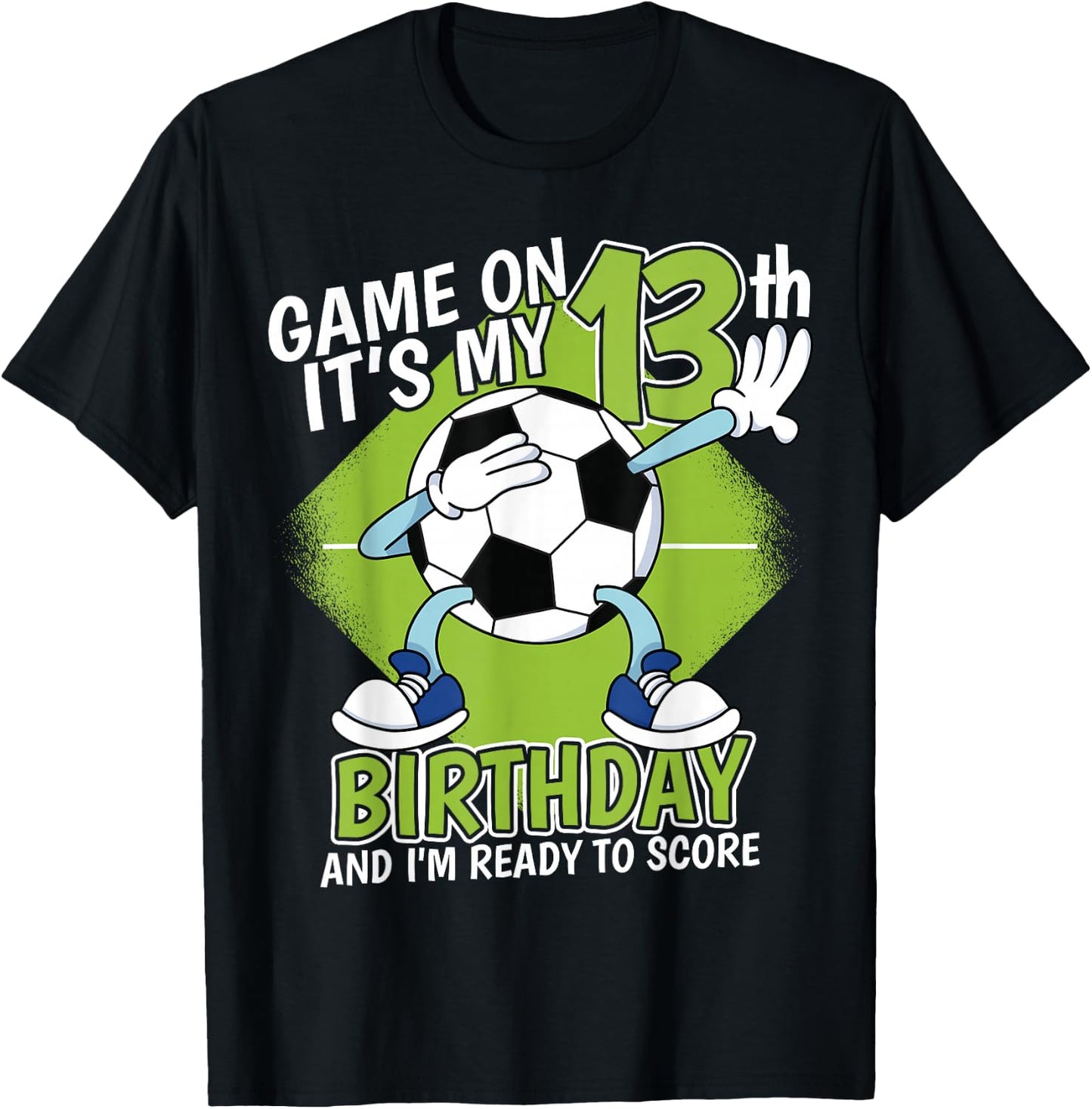 13 Year Old Soccer Player Boy 13th Birthday Soccer Theme T-Shirt - T-Shirt | Black