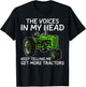Funny Voices In My Head Keep Telling Me Get More Tractors T-Shirt - T-Shirt | Black