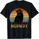 Meowdy Western Cowboy Cat-Shirt Men Women Funny Black Cat T-Shirt - T-Shirt | Black