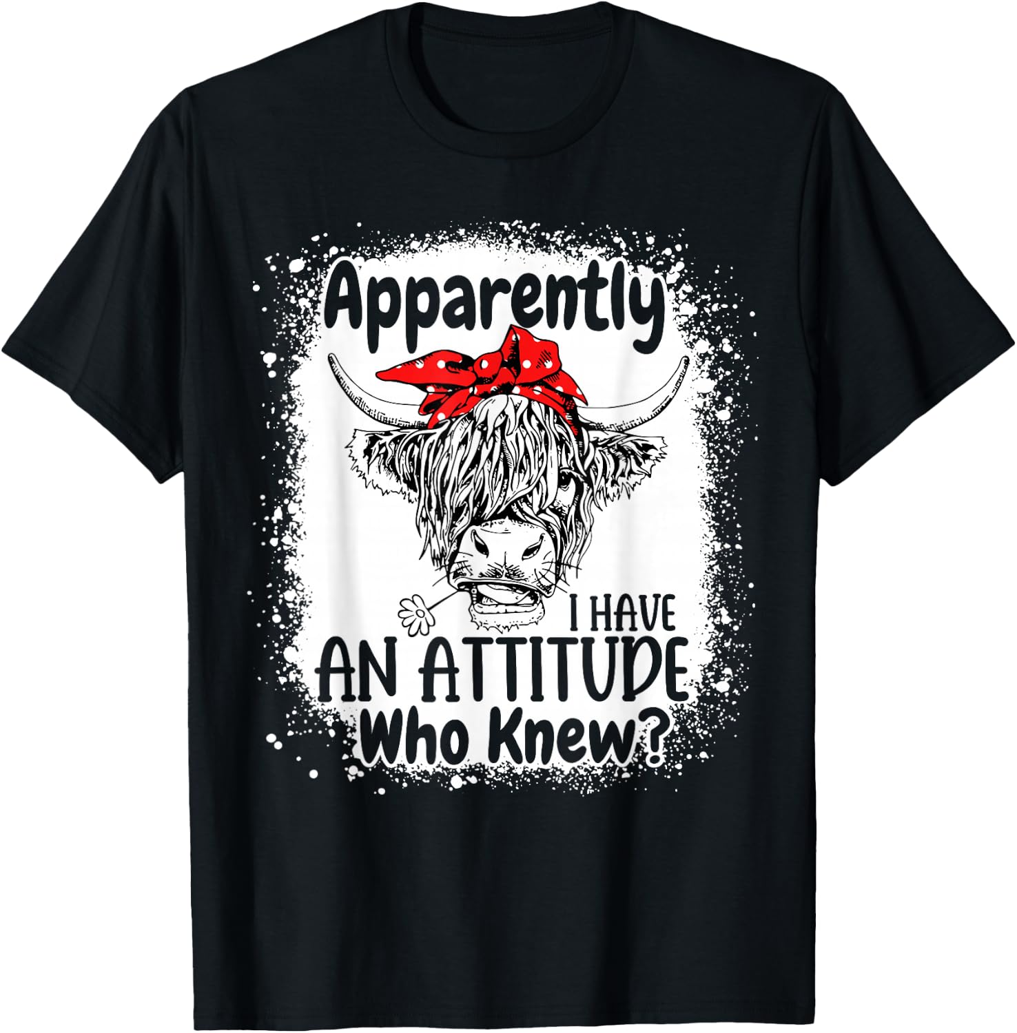 Apparently I Have An Attitude Who Knew Bleached Highland Cow T-Shirt - T-Shirt | Black