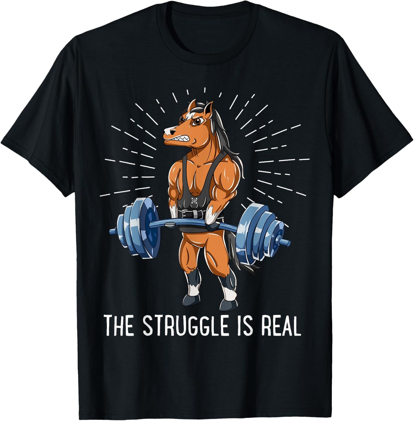 Struggle Is Real Horse Deadlift Fitness Gym T-Shirt - T-Shirt | Black