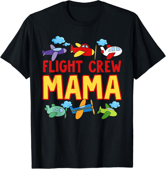 Flight Crew Mama Shirt Mom of The Birthday Boy Shirt T-Shirt - T-Shirt | Black