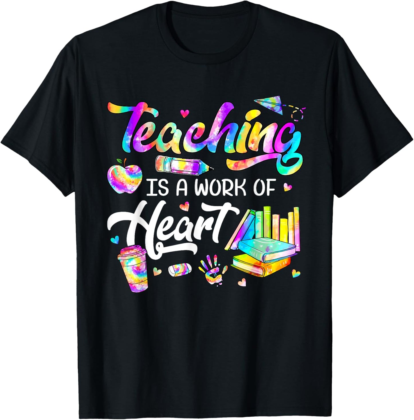 Teaching Is A Work Of Heart Tie Dye Teacher Life Gifts Men Women Kids T-Shirt - T-Shirt | Black