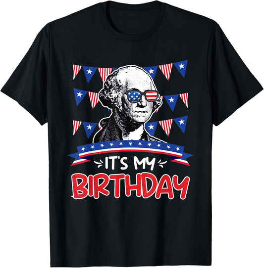 Its my Birthday Independence Day George Washington Party Men T-Shirt - T-Shirt | Black
