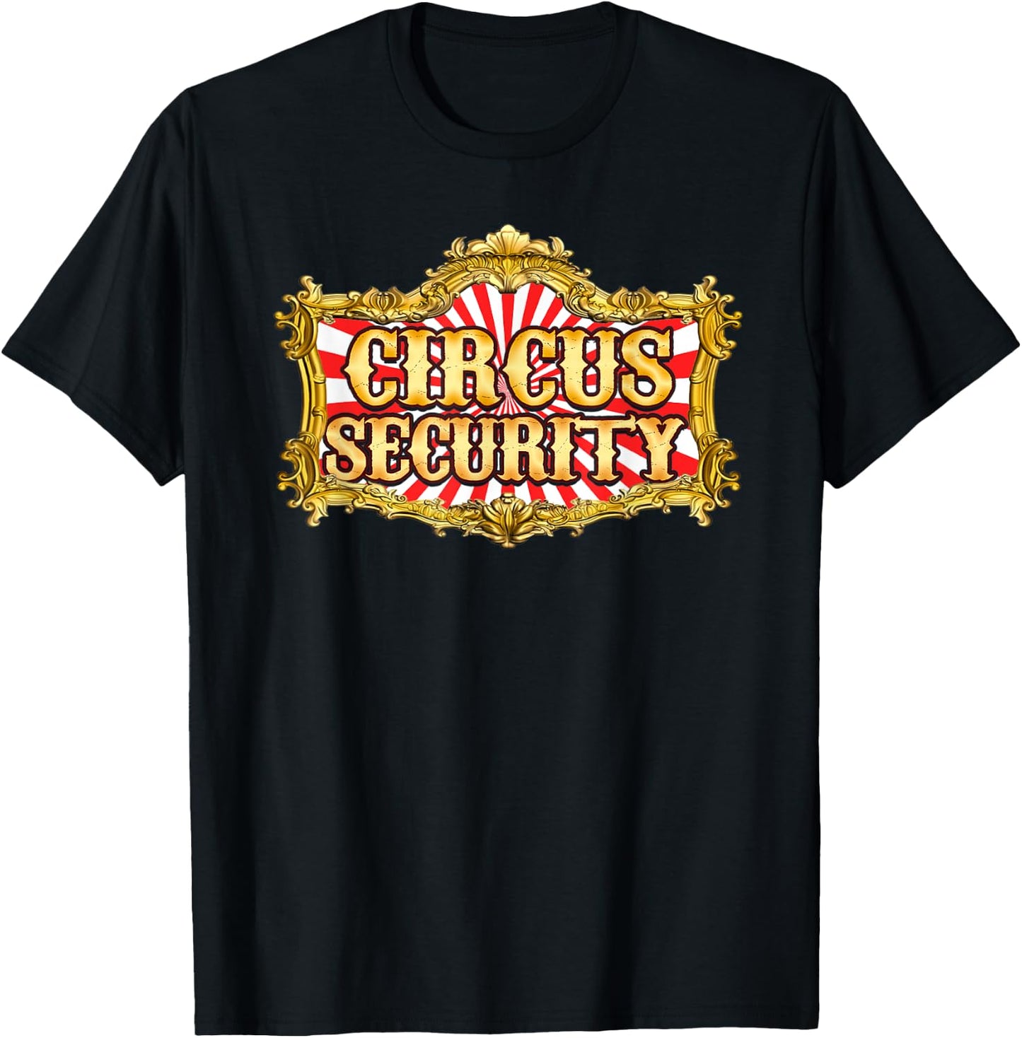 Circus Party Favors For Kids Staff Parents Circus Security T-Shirt - T-Shirt | Black