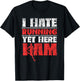 Ich Hasse Es Zu Laufen Aber Ich Bin Hier Laufen Jogging Running T-Shirt - T-Shirt | Black