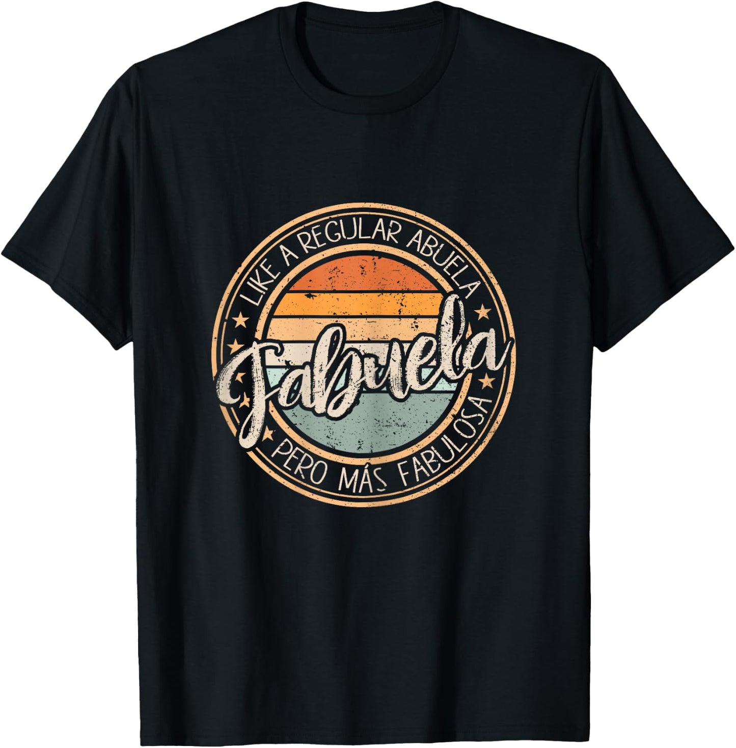 Like A Regular Abuela Fabuela Mothers Day Vintage Abuelita T-Shirt - T-Shirt | Black