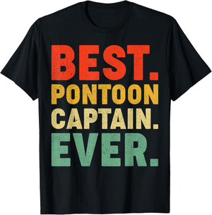 Funny Pontoon Boat Lover Best Pontoon Captain Ever T-Shirt - T-Shirt | Black