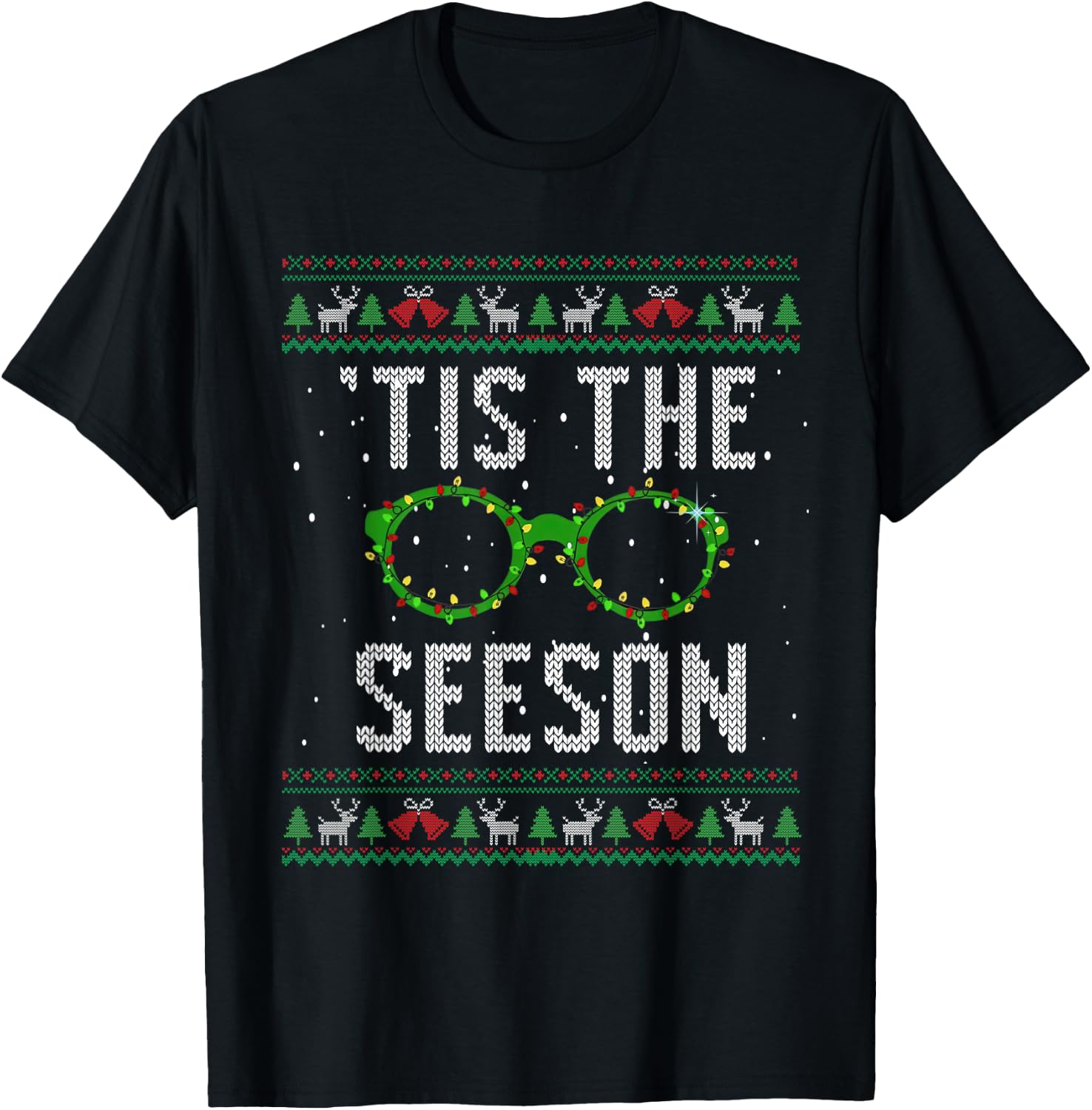 Optometry Christmas Season Tis The Seeson Ugly Sweater Xmas T-Shirt - T-Shirt | Black